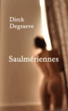 Dirck Degraeve - Saulmériennes.