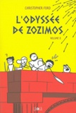 Christopher Ford - L'Odyssée de Zozimos Tome 2 : .