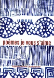 Michel Champendal - Poèmes je vous s'aime.