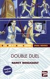 Nancy Boulicault - Double duel.