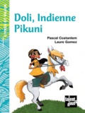 Pascal Coatanlem et Laure Gomez - Doli, Indienne Pikuni.