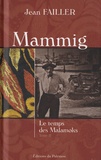 Jean Failler - Mammig Tome 2 : Le temps des Malamoks.