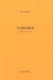 Eric Suchère - Variable - (Sections 069-099).