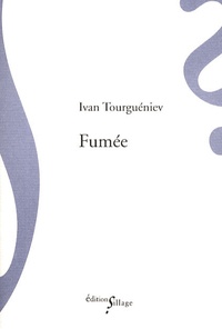 Ivan Tourgueniev - Fumée.
