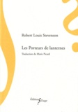 Robert Louis Stevenson - Les Porteurs de lanternes.