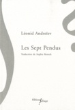 Léonid Andreïev - Les sept pendus.