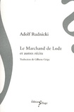 Adolf Rudnicki - Le Marchand de Lodz - Suivi de Le Grand Stéphane Konecki et de Régina, Régina Borkowska.
