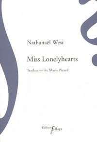 Nathanael West - Miss Lonelyhearts.