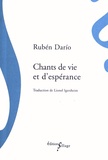 Rubén Dario - Chants de vie et d'espérance.