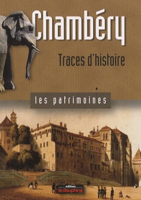Jean-Olivier Viout - Chambéry - Traces d'histoire.