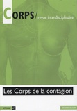 Michel Signoli et Dominique Chevé - Corps N° 5, Octobre 2008 : Les corps de la contagion.