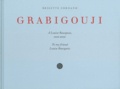 Brigitte Cornand - Grabigouji - A Louise Bourgeois, mon amie.