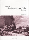 Gérald Dittmar - Histoire de la Commune de Paris de 1871.