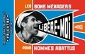 Serge Morinbedou - BONS MÉNAGERS POUR HOMMES ABATTUS.