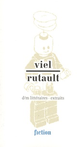 Tanguy Viel et Claude Rutault - d/m littéraires - extraits.