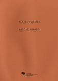 Muriel Ryngaert et Franck Lamy - Plates-formes, Pascal Pinaud.