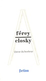 Caryl Férey et Claude Closky - Queue du bonheur.