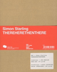 Simon Starling - Thereherethenthere, Simon Starling - 2 volumes.