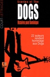 Luc Baranger et José-Louis Bocquet - Histoires pour Dominique - Stories of the dogs.