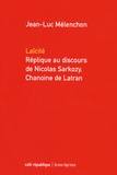 Jean-Luc Mélenchon - Laïcité - Réplique au discours de Nicolas Sarkozy, chanoine de Latran.