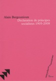 Alain Bergounioux - Déclaration de principes socialistes, 1950-2008.