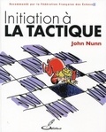 John Nunn - Initiation à la tactique.