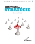 Emmanuel Bricard - Exercices de stratégie.