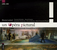 Bruno Letort - Un Opéra pictural. 1 DVD