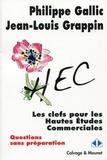 Philippe Gallic et Jean-Louis Grappin - Les clefs pour les Hautes Etudes Commerciales (questions sans préparation).