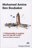 Mohamed Amine Ben Boubaker - L'indispensable en analyse pour les Spé. MP et MP* - Concours Mines-Centrale-X.