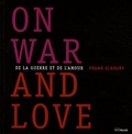 Fouad Elkoury - De la guerre et de l'amour - On war and love.