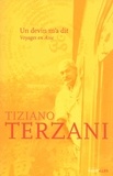 Tiziano Terzani - Un devin m'a dit - Voyages en Asie.