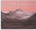  Mission Spéciale Productions - Vanoise, Maurienne et Tarentaise - Edition bilingue français/anglais.