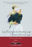 Loïc Le Guillouzer et Jeannic Le Voyer - Les ponts de la Saint-Loup.