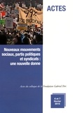 Jean Lojkine - Nouveaux mouvements sociaux, partis politiques et syndicats : une nouvelle donne - Actes du colloque de la Fondation Gabriel Péri, 6 et 7 février 2015, Université Paris 8.