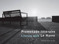 Sonia Anton - Promenade littéraire Le Havre.