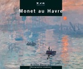 Bruno Delarue - Monet in Le Havre.