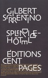 Gilbert Sorrentino - Splendide-Hôtel.