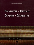 Magali Petelet et Jean-Philippe Zappa - Déchelette - Deveaux Devaux - Déchelette - Plus de 200 ans d'industrie textile, créatrice de Mode.