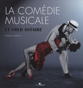 Christophe Champclaux - La comédie musicale et Fred Astaire. 1 DVD