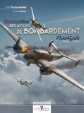 Luc Vangansbeke et Loïc Becker - Encyclopédie des bombardiers français 1939-1942.