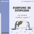 Xavier Gorce - Les indégivrables Tome 4 : Parfums de suspicion.