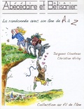 Jacques Clouteau et Christian Hirlay - Abécédaire et Bêtisânier - La randonnée avec un âne de A à Z.