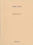 Gérard Cartier - Tristran.