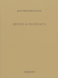 Jean-Théodore Moulin - Bestes & panneaux.