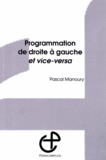 Pascal Manoury - Programmation de droite à gauche et vice-versa.