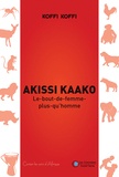  Koffi Koffi - Akissi Kaako - Le bout de femme plus qu'homme.