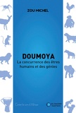 Zou Michel - Doumoya - La concurrence des êtres humains et des génies.