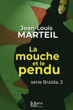 Jean-Louis Marteil - La mouche et le pendu.