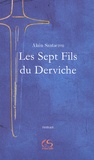 Alain Santacreu - Les Sept Fils du Derviche - Suivi du Manifeste contrelittéraire.